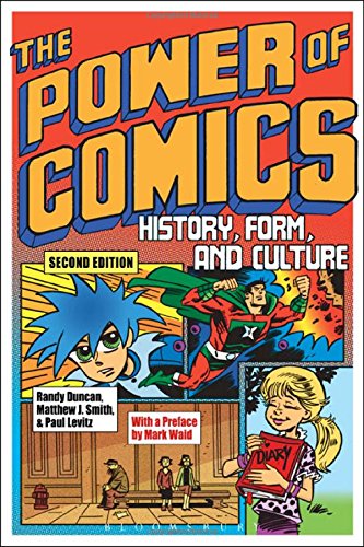 The Power of Comics: History, Form, and Culture by Randy Duncan