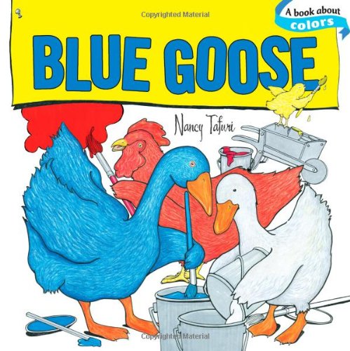 Blue Goose by Nancy Tafuri