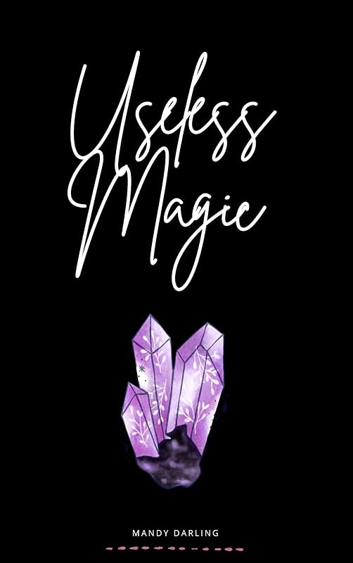 Useless Magic by Mandy Darling