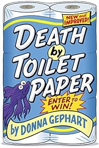 Death by Toilet Paper