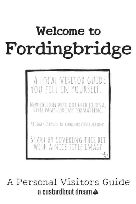 Welcome to Fordingbridge: A Fun DIY Visitors Guide by Bookaful Press
