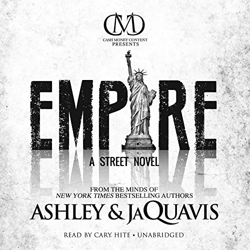 Empire: A Street Novel by Ashley & Jaquavis