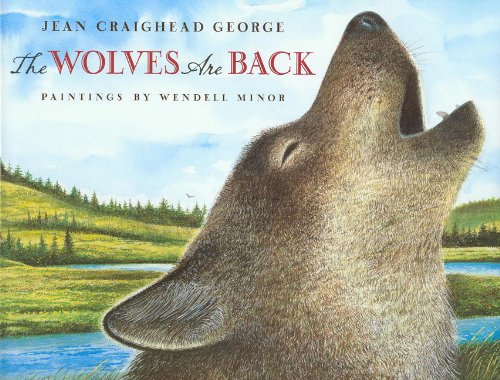 The Wolves Are Back by Jean Craighead George