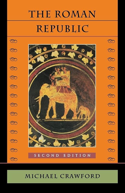 The Roman Republic: Second Edition by Michael Crawford