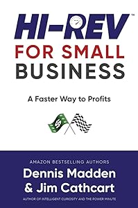 Hi REV for Small Business: A Faster Way to Profits by Dennis Madden