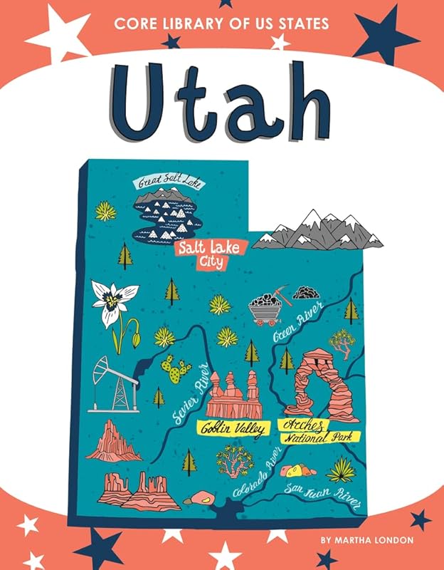 Utah (Core Library of US States) by Martha London
