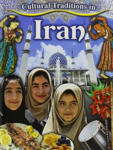 Cultural Traditions in Iran by Lynn Peppas