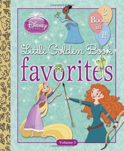 Disney Princess Little Golden Book Favorites: Volume 3 by Ben Smiley