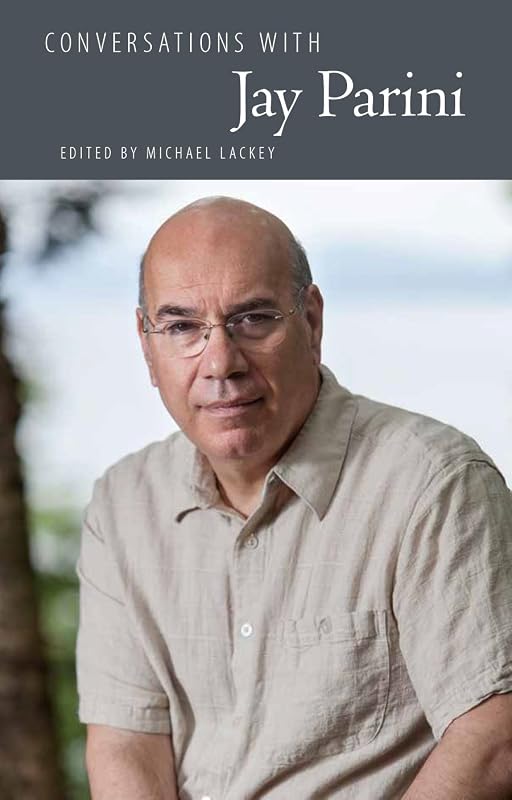 Conversations with Jay Parini (Literary Conversations Series) by Michael Lackey