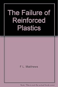 The Failure of Reinforced Plastics