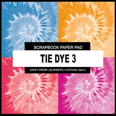 Scrapbook Paper Pad: Tie Dye 3 - Scrapbook Paper Pad - 8x8 inch Decorative Crafting Designer Paper, For Scrapbooking, Origami, Art and Creative Projects Kit