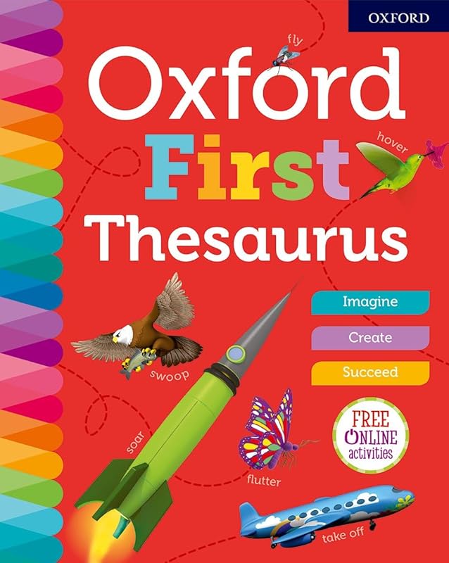 Oxford First Thesaurus by Oxford Dictionaries