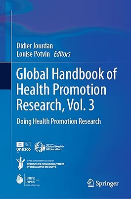 Global Handbook of Health Promotion Research, Vol. 3: Doing Health Promotion Research