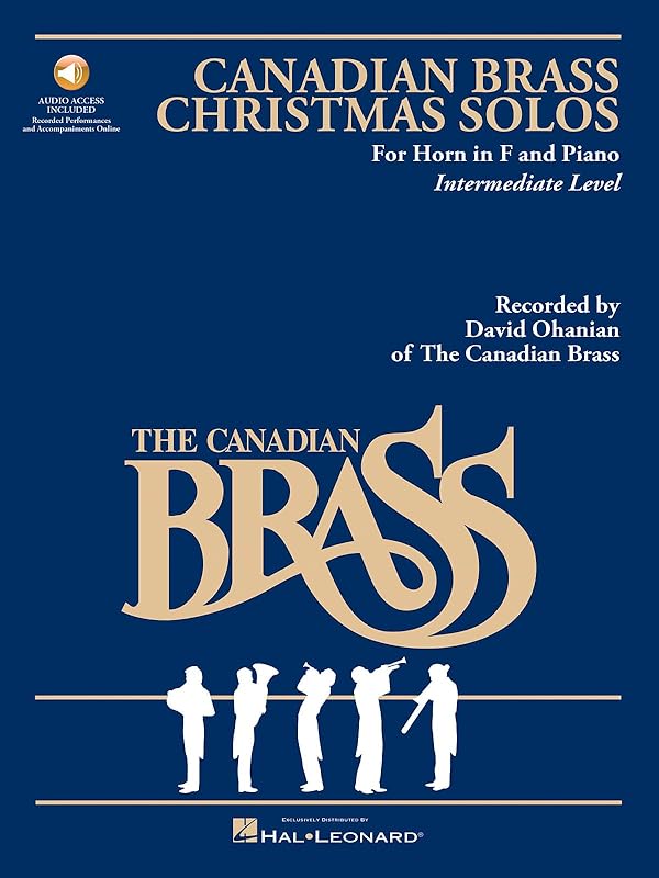 The Canadian Brass Christmas Solos French Horn - Book/Online Audio by The Canadian Brass
