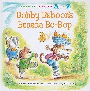 Bobby Baboon's Banana Be-Bop