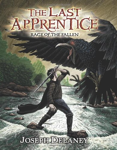 The Last Apprentice: Rage of the Fallen by Joseph Delaney