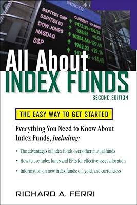 All About Index Funds: The Easy Way to Get Started (All About Series)