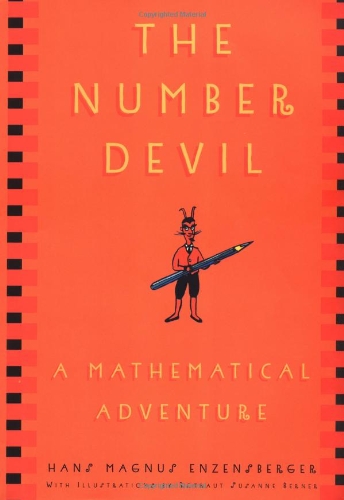 The Number Devil: A Mathematical Adventure by Hans Magnus Enzensberger