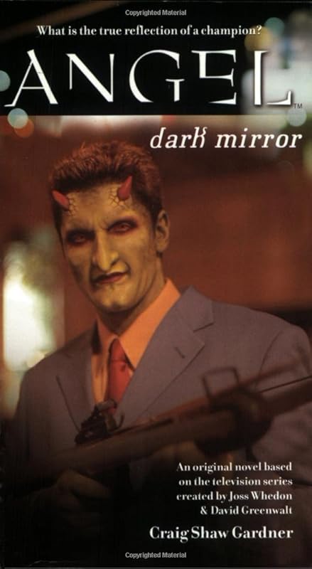 Dark Mirror (Angel) by Craig Shaw Gardner