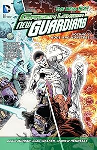 Green Lantern: New Guardians Vol. 4: Gods and Monsters by Justin Jordan