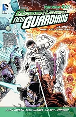 Green Lantern: New Guardians Vol. 4: Gods and Monsters