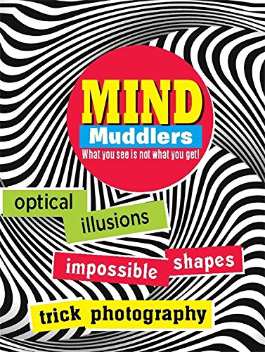 Mind Muddlers: What you see is not what you get! by Ticktock