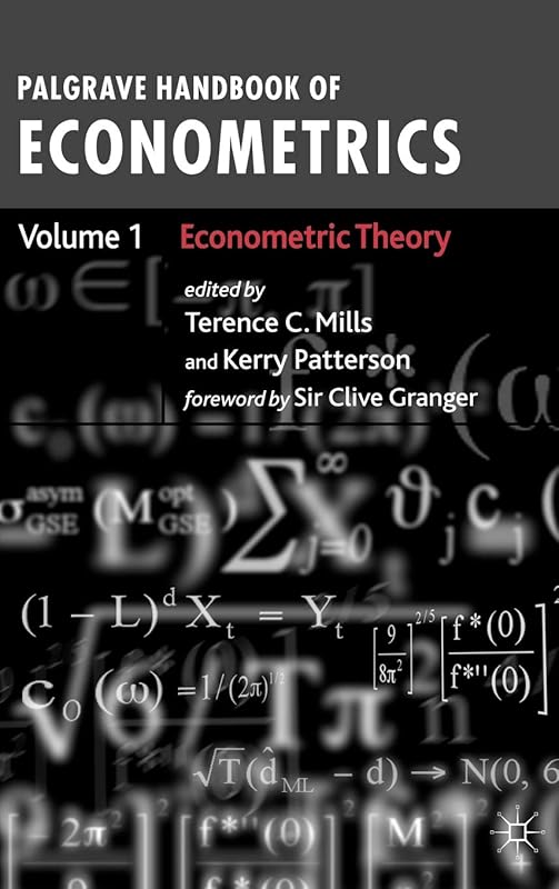 Palgrave Handbook of Econometrics: Volume 1: Econometric Theory by Terence C. Mills