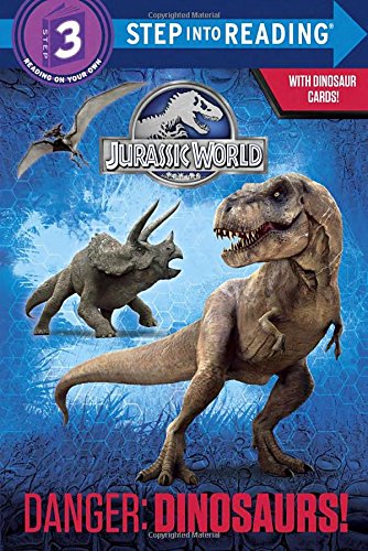 Danger: Dinosaurs! by Courtney Carbone                       ,