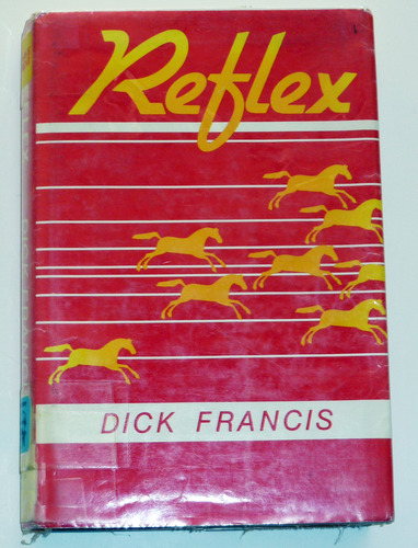 Reflex by Dick Francis