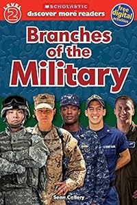 Scholastic Discover More Reader Level 2: Branches of the Military