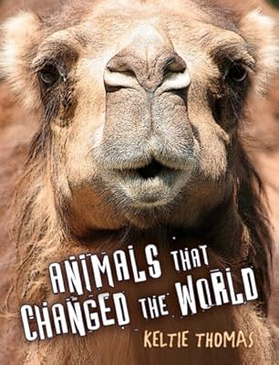 Animals That Changed the World
