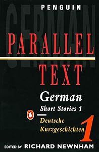 German Short Stories 1: Parallel Text Edition (Penguin Parallel Text) (German and English Edition)