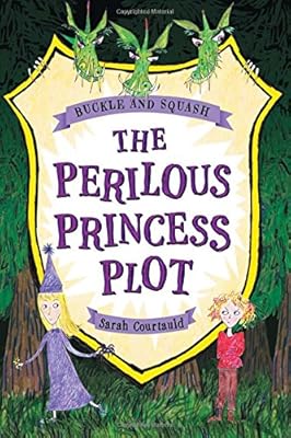 Buckle and Squash: The Perilous Princess Plot