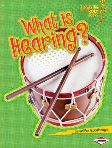 What Is Hearing? by Jennifer Boothroyd