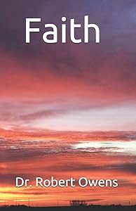 Faith (Faith Hope Love) by Dr. Robert Owens