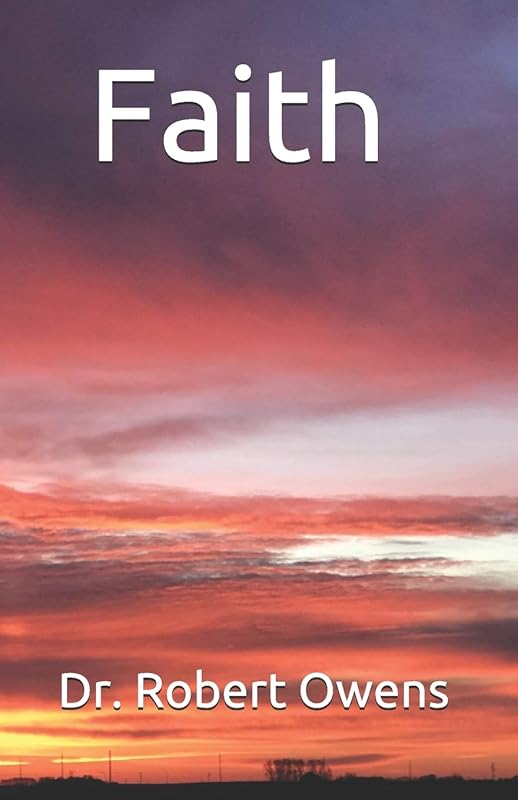 Faith (Faith Hope Love) by Dr. Robert Owens