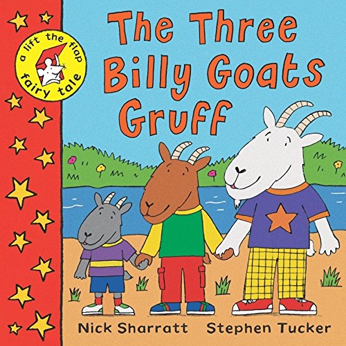 A Lift-the-flap Fairy Tale: The Three Billy Goats Gruff