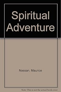 The spiritual adventure by Maurice Nassan