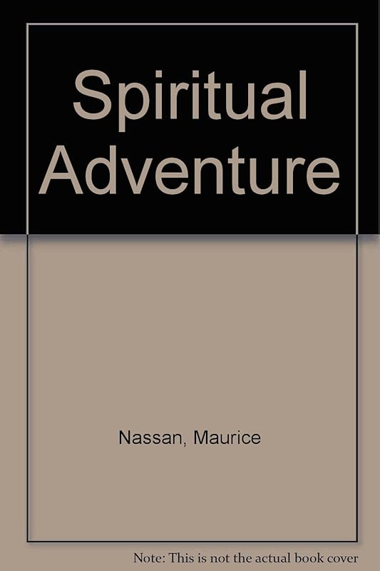 The spiritual adventure by Maurice Nassan