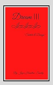 DREAM III by Joyce hamilton-snoddy