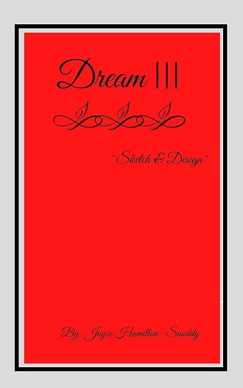 DREAM III by Joyce hamilton-snoddy