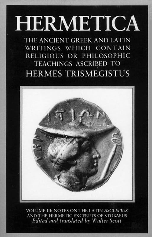 Hermetica: Volume Three by Walter Scott