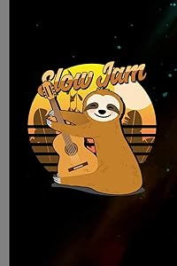 Slow Jam: Sloth Guitar Instrumental Gift For Musicians (6"x9") Music Notes Paper by Lisa Anderson