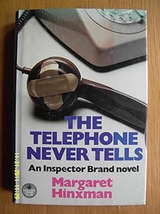 Telephone Never Tells by Margaret Hinxman