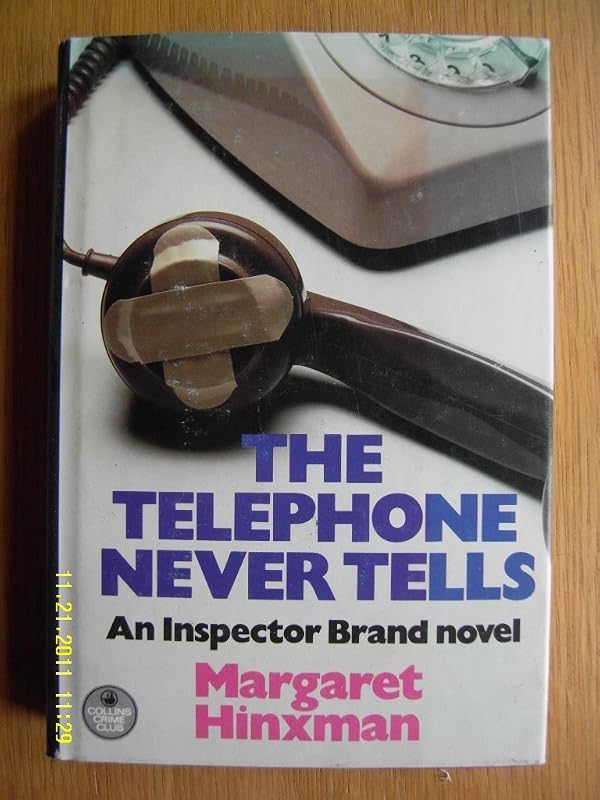 Telephone Never Tells by Margaret Hinxman