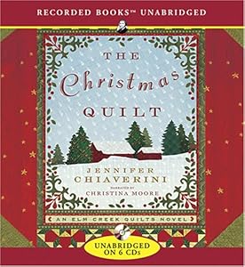 The Christmas Quilt (Elm Creek Quilts Series #8)