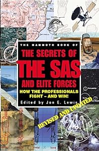 The Mammoth Book of Secrets of the SAS & Elite Forces