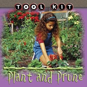 Plant and Prune by Patty Whitehouse
