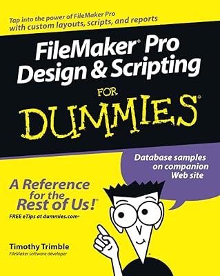 Filemaker pro Design & Scripting for Dummies