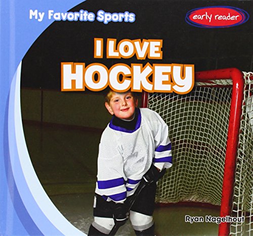 I Love Hockey by Ryan Nagelhout